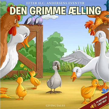 GivingTales Børnebog - Den Grimme Ælling (fortalt af Alexandre Willaume)